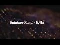 Download Lagu Satukan Kami - GMS