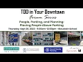 TOD in Your Downtown Forum Placing People Above Parking
