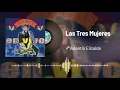 Valentín Elizalde - Las Tres Mujeres (Audio/En Vivo)