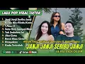 Download Lagu Janji Janji Seribu Janji | Fira Cantika Ft Bajol Ndanu | RINDU AKU RINDU KAMU | VIRAL TIKTOK 2025