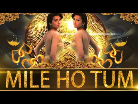 Download MP3 Mile Ho Tum-Fever(Vish|R Studios)