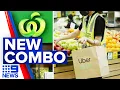 Woolworths teams up with Uber Eats 9 News Australia