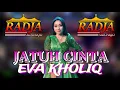 Lagu JATUH CINTA - EVA KHOLIQ // RADJA SIDOARJO MUSIC LIVE AT BANJAR MELATI SEDATI SIDOARJO