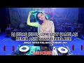 Download Lagu DJ JEDAG JEDUG LOW LOW GAMELAN REMIX ASIK SAMPAI LUPA DIRI | DJ JUNGLE DUTCH