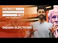 Download Indian Elections | Patriot Act with Hasan Minhaj | Netflix mp4 3gp mp3 videos - waplic