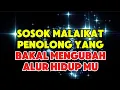 Lagu Sosok Malaikat Penolong Yang Bakal Mengubah Alur Hidup mu