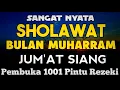 Download Lagu SHOLAWAT PENARIK REZEKI PALING DAHSYAT, Sholawat Nabi Muhammad SAW, SALAWAT JIBRIL PALING MERDU