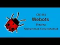CSE461 Introduction to Robotics Laboratory Webots environment setup Shaping