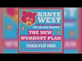 Download Lagu Kanye West – New Workout Plan | BASS BOOSTED EDITION