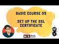 Basic Course 05 - Set up the SSL Certificate with SiteGround
