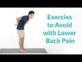5 Exercises to AVOID with Lower Back Pain Sciatica