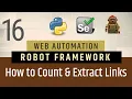 Part 16 - How to Count Extract Link Texts in Robot Framework Selenium with Python