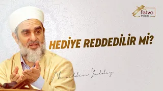 Hediye Reddedilir mi?