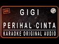 Download Lagu GIGI - PERIHAL CINTA - KARAOKE ORIGINAL AUDIO