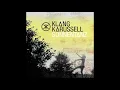 Klangkarussell Feat. Will Heard - Sonnentanz (Sun Don’t Shine) (Radio Version) (HQ)