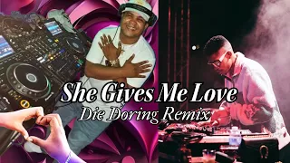 DJ Dal S.A x Cairo CPT - She Gives Me Love [Die Doring Remix 2023] It's None Stop , Sop Nat Pap Nat