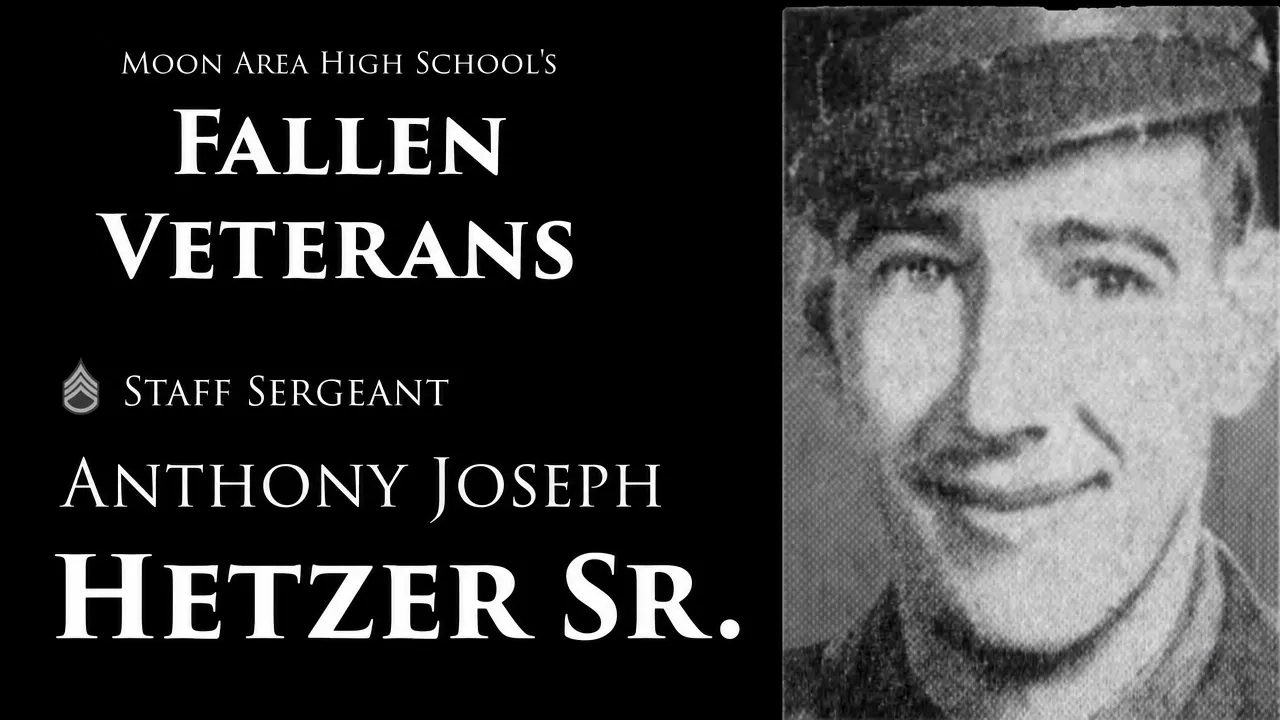 Thumbnail for Moon High School's Fallen Veterans: Staff Sergeant Anthony Joseph Hetzer Sr.