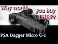 Is the PSA Dagger Micro C-1 even worth buying