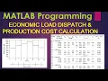 Find Economic Dispatch and Production Cost for the Unit Combinations in MATLAB Unit commitment - 1