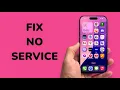 How To Fix No Service on iPhone