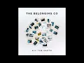 Fall Afresh (feat. Sarah Reeves) - The Belonging Co __ All The Earth