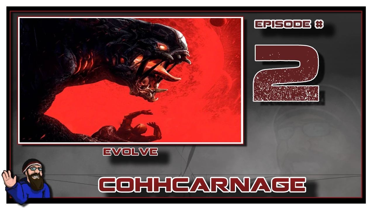 CohhCarnage Plays Evolve (Early Access) - Episode 2