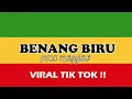 Download Lagu BENANG BIRU | MEGGY Z - REGGAE SKA VERSION
