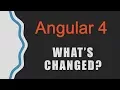 Angular 4 - What s Changed from V2