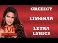 Greeicy - LIMONAR (Letra/Lyrics)