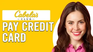 How To Pay Cabela s Credit Card How Do I Pay My Cabela s Credit Card