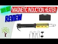 Should You buy a 1000W Magnetic Induction Heater Tool Conquer Rusty Nuts and Bolts