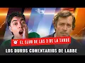 Lagu LOS DUROS COMENTARIOS DE LABBÉ- EL CLUB DE LAS TRES DE LA TARDE