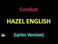 Hazel English - Combat (Lyrics version)