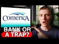Comerica Bank The Best or Worst Bank Honest Review of Terms of Service