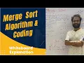 Merge Sort Algorithm Whiteboard Explanation Coding step by step