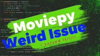 MoviePy Bug EXPOSED Why i j Break Your Animations FIXED