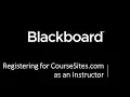 Registering for CourseSites com as an Instructor