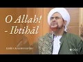 Download Lagu O Allah! - Ibtihāl by Habīb 'Umar bin Hafīḍh