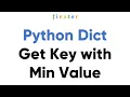 How to Get the Key with Minimum Value in a Python Dictionary