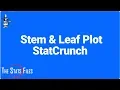 How to create a Stem and Leaf plot with StatCrunch