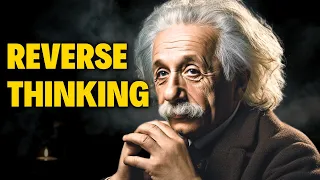 How Thinking Backwards Can Completely Change Your Life Reverse Thinking 