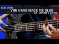 Download Lagu You Have Made Me Glad by Charity Gayle (Bass Guide by Jiky)