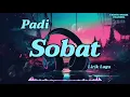 Download Lagu Sobat - Padi | Lirik Lagu