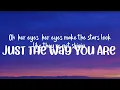 Just the Way You Are (Lyrics) - Bruno Mars
