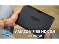 Amazon Fire X 8 9 Review