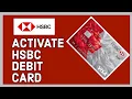 How to Activate HSBC Debit Card Online 2024