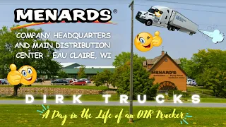 Menards Eau Claire Wisconsin and DC Day in the Life of an OTR Company Driver Trucker