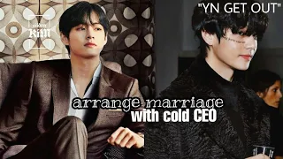 taehyung ff arrange marriage to the cold ceo part one 