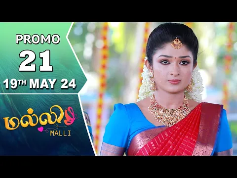 Download MP3 Malli Serial | Episode 21 Promo | 19th May 24 | Nikitha | Vijay | Saregama TV Shows Tamil