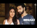 Download Lagu Bepanah Ishq (Video) Surbhi Chandna, Sharad Malhotra | Payal Dev, Yasser Desai | Kunaal V | LoFi